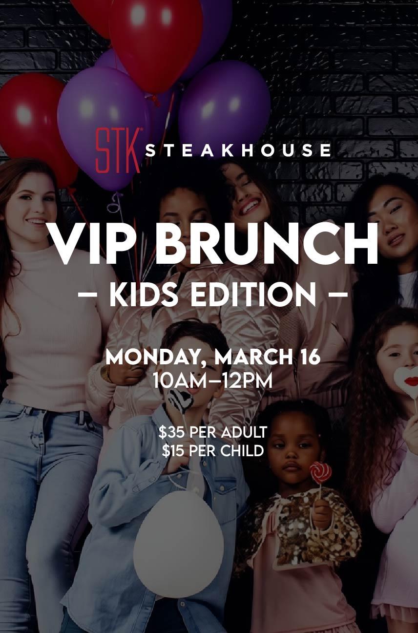STK VIP Brunch – Kids Edition